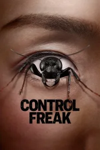 Control Freak (2025) Poster