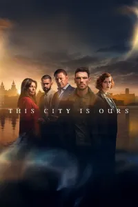 This City Is Ours (Season 1) Poster